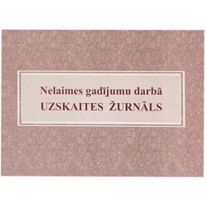 Nelaimes gadījumu darbā uzskaites žurnāls 